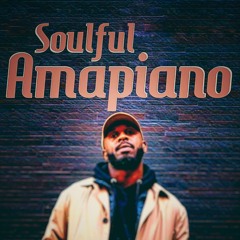 Soulful Amapiano