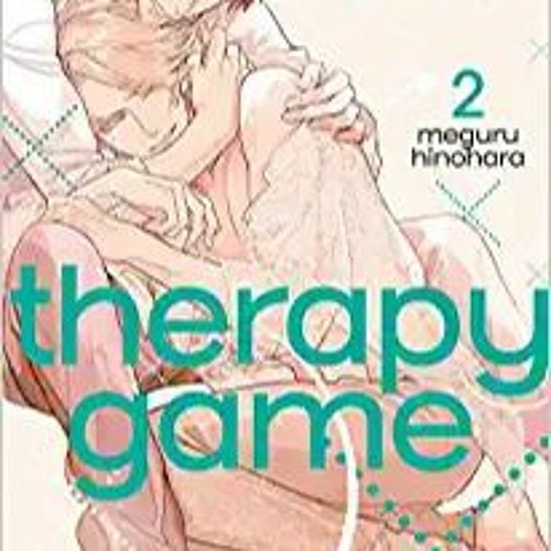 READ/DOWNLOAD=^ Therapy Game, Vol. 2 (2) FULL BOOK PDF & FULL AUDIOBOOK