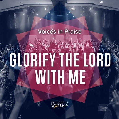Stream Let the Name of the Lord Be Praised by Discover Worship | Listen ...