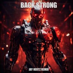 FUNDROP & Anomaly 51 - Back Strong (Jay Hertz Remix)