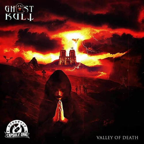 GK:02 Valley of Death (Out NOW on  Capsule Gang Records)