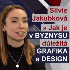 Čeští podnikatelé by měli víc poslouchat grafické designéry, říká Silvie Jakubková