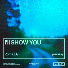 I'll SHOW YOU [Welofi]