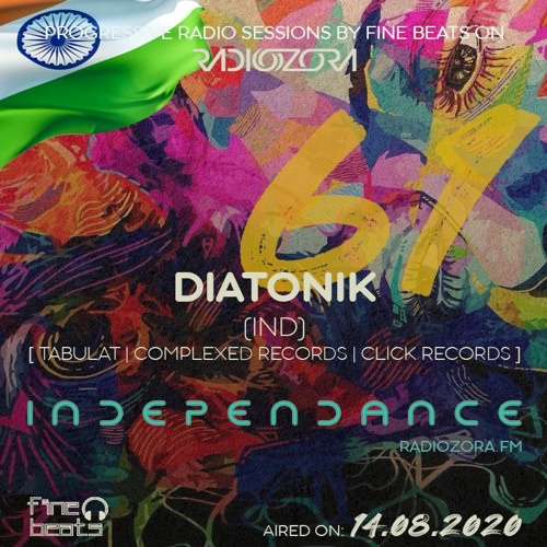 Independance #61 India@RadiOzora 2020 August | Diatonik Exclusive Guest Mix