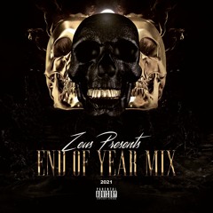 Zeus Presents - End Of Year Mix 2021