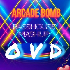 Arcade Bomb ' BASSHOUSE MASHUP SET ' DJ OVD