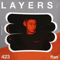 LAYER #423 | ffan