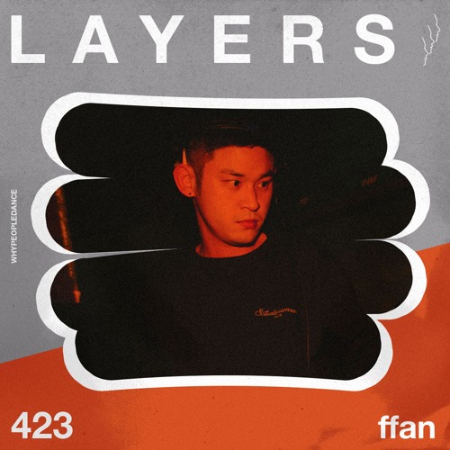 LAYER #423 | ffan