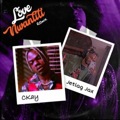 Ckay - Love Nwantiti Feat. Jetlag Jax (REMIX)