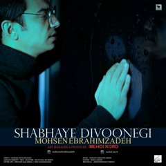 Shabhaye Divoonegi [Nex1Music.IR]