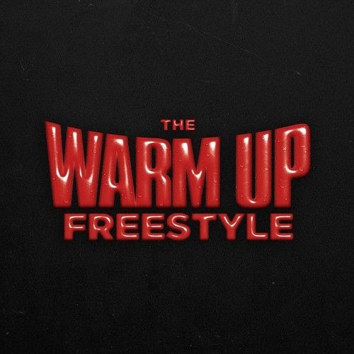 The Warm Up (Prod. By Blaztted)