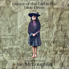 Dance Of The Girl In The Blue Dress 2025