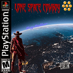Lone Space Cowboy(prod. QuaXar)