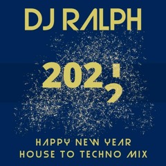 DJ RALPH - HOUSE TO TECHNO - NYE 2022