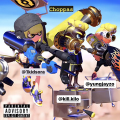 Choppas ft Kid Sora & Kill Kilo (Prod TYOKEED & Flowrency)