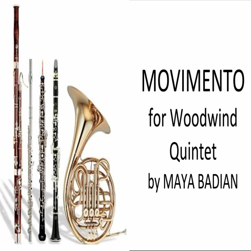 Movimento for Woodwind Quintet by Maya Badian