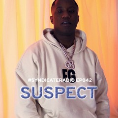 #SYNDICATERADIO 042 ft. Suspect