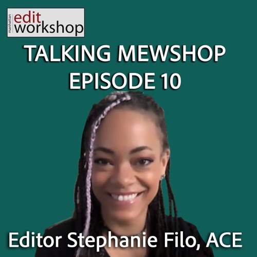Talking MEWShop Episode 10 with Editor Stephanie Filo, ACE