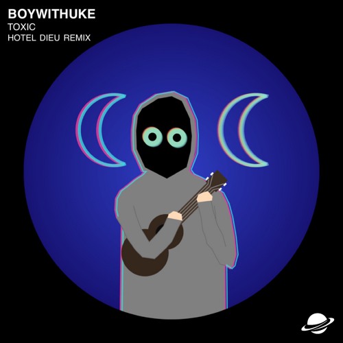 Stream BoyWithUke - Toxic (Hotel Dieu Remix) [Free Download] by Spira Music