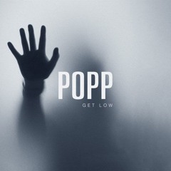 Popp - Get Low