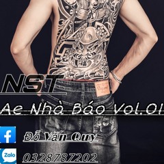 NST AE Nhà Báo Vol.01 DJ Rùa
