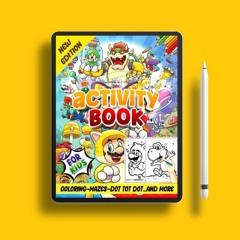 The Activity Book For Fids: amazing Activities Great Gifts for Kids,Boys,Girls, All ages. Total