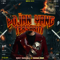 WM - POJAN YANG TERSAKITI ( RICKY TARIGAN__ X FAUZAN ZULFI ) #$UPERDUPERL0CK3D!