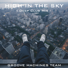High in the Sky (Deep Club Mix)