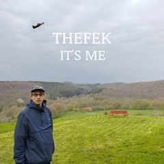 TheFek - It's me (free download)