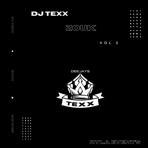 Dj Texx zouk vol 2