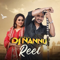 REEL | GURLEZ AKHTAR | RASOOL SIDHU | DJNANNU