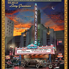 [Download] KINDLE 💝 Golden Age of Movie Theaters 2023 Calendar by  Larry Grossman &