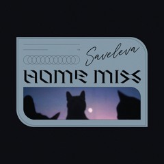 SAVELEVA - 01 HOME MIX