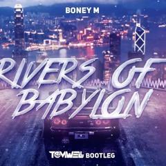 Boney M - Rivers Of Babylon Tomwell Bootleg