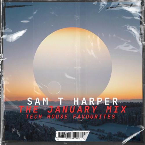 Sam T Harper - The January Mix (Tech House Favourites)