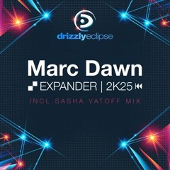 Marc Dawn - Expander (Sasha Vatoff Remix) - OUT 18.04.2025