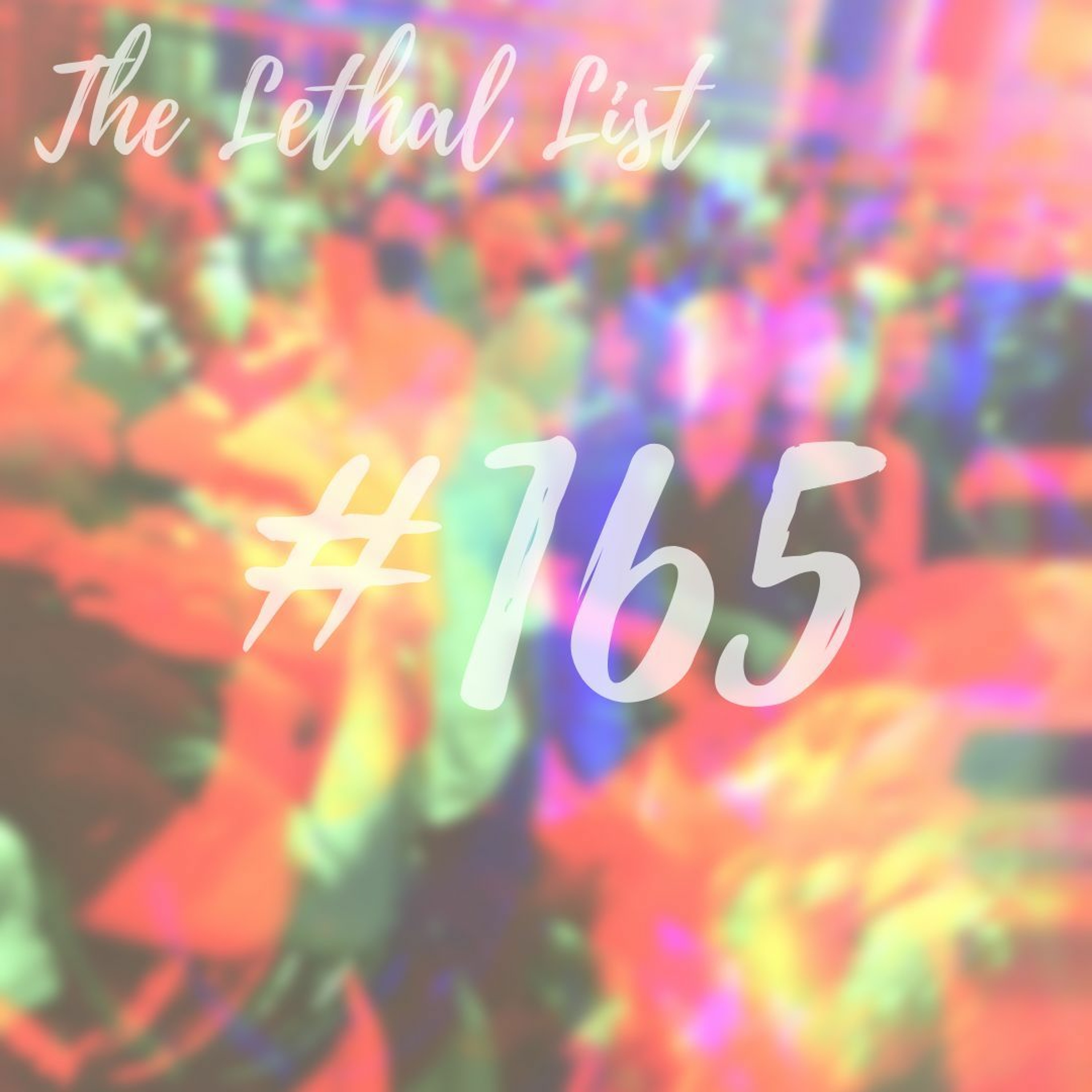 The Lethal List