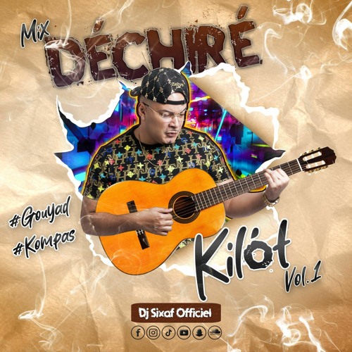 MIX - DECHIRÉKILOT VOL.1 - DJ - SIXAF