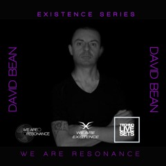 David Bean - We Are Resonance Existence Series