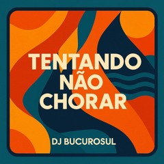 Tentando Não Chorar