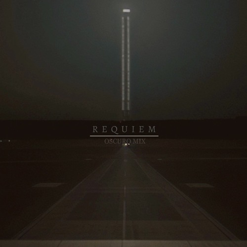 Riversilvers - Requiem (Oscuro Remix)