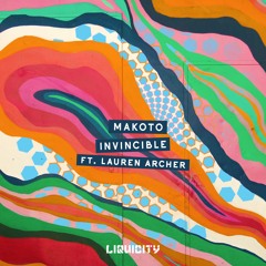 Makoto - Invincible (ft. Lauren Archer)