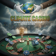 Casino of Climate Change