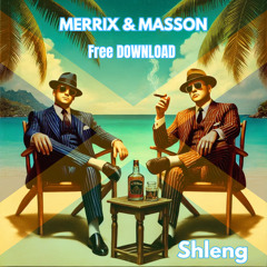 Merrix & Masson : SHLENG FREE DOWNLOAD , Jungle