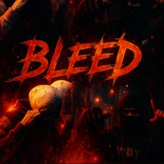 BLEED (Feat. Lemo)