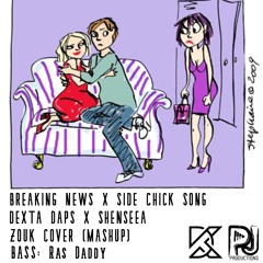 Breaking News X SideChick Song Zouk Cover