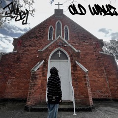 Old wayz