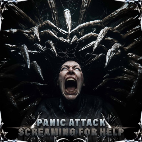 PANIC ATTACK - SCREAMING FOR HELP [PARA02]