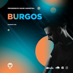 BURGOS - Progressive House Argentina - PODCAST (AR)