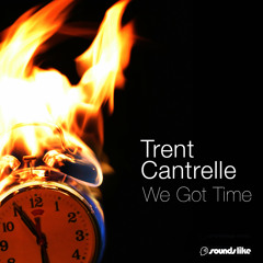 We Got Time (Original)